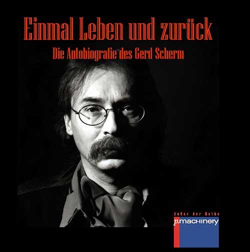Gerd Scherms Autobiografie